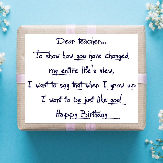 Birthday greetings for teachers touching message from student