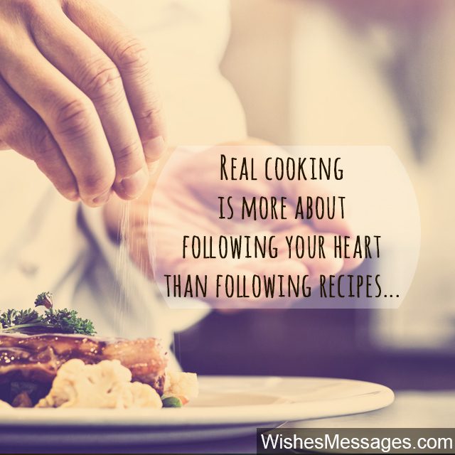 Cooking quote about recipes and following heart