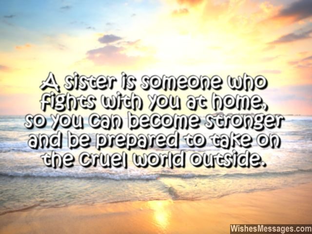 Cute quote about sisters she makes you stronger