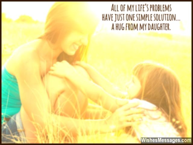 Daughter hug quote about being a mom mother to a girl