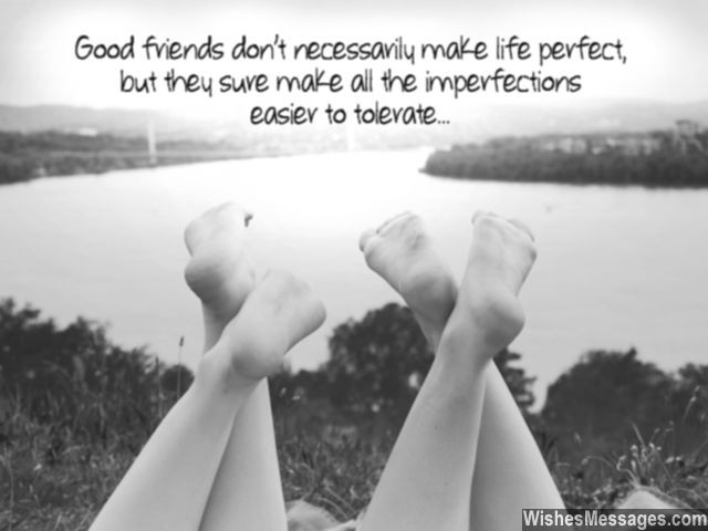 Friendship quote benefit of having good friends in life