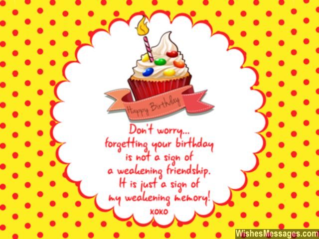 Funny belated birthday greeting card for friends bad memory