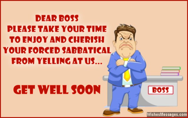 Funny get well soon message for boss