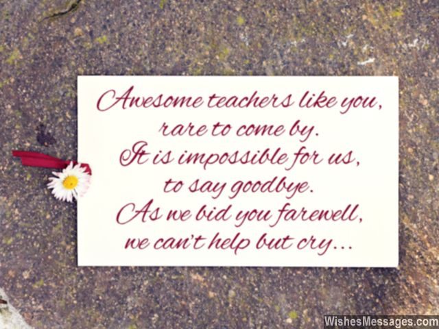 Goodbye message for awesome teachers sad to see you go