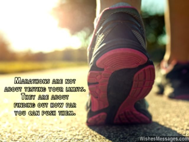 How far can you push your limits marathon quote motivational