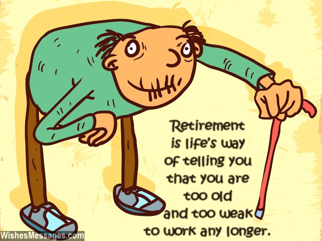 Humorous retirement wish about turning old and weak