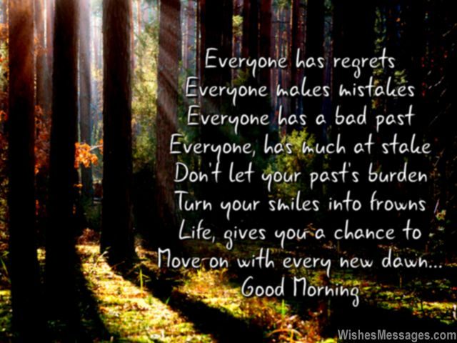 Inspirational good morning poem regret mistakes past