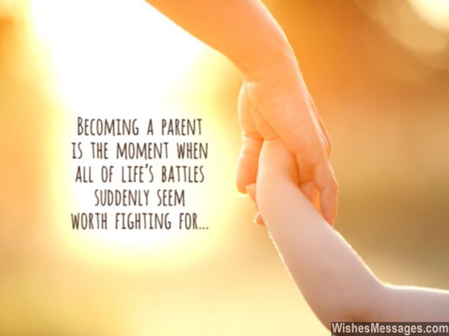 Inspirational quote about becoming a parent life purpose