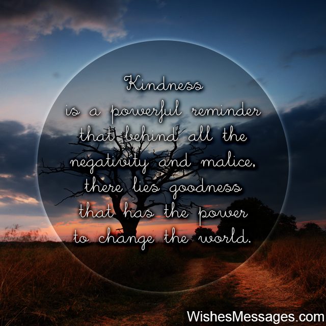 Kindness can change the world inspirational quote
