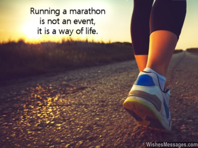 Marathon is a way of life quote for running keeping fit