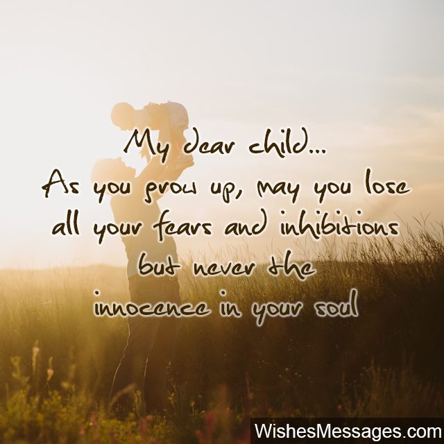 My dear child quote for son daughter never lose innocence