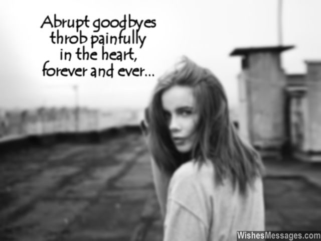 Sad goodbye message for ex boyfriend girlfriend miss you