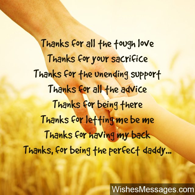 Thanks for love sacrifice support and having my back dad