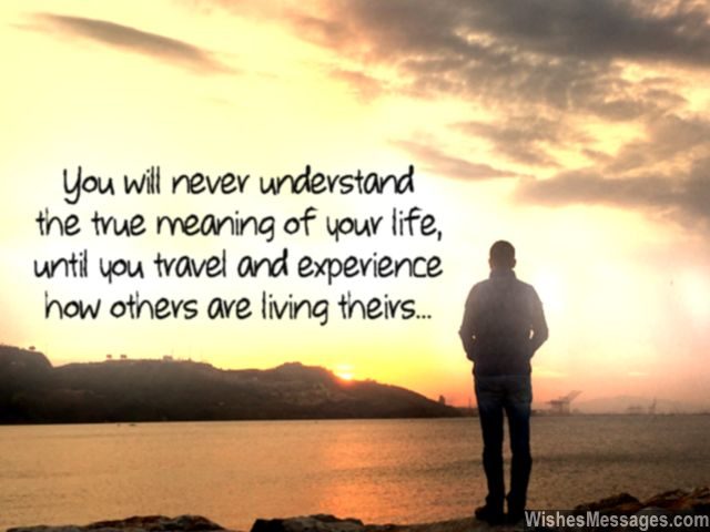 Travel quote understand true meaning of life see the world